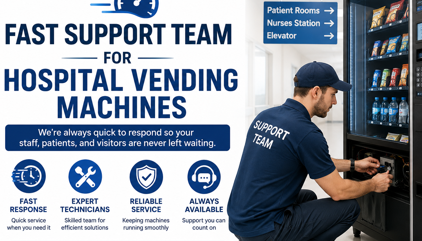 Fast support team for hospital vending machines